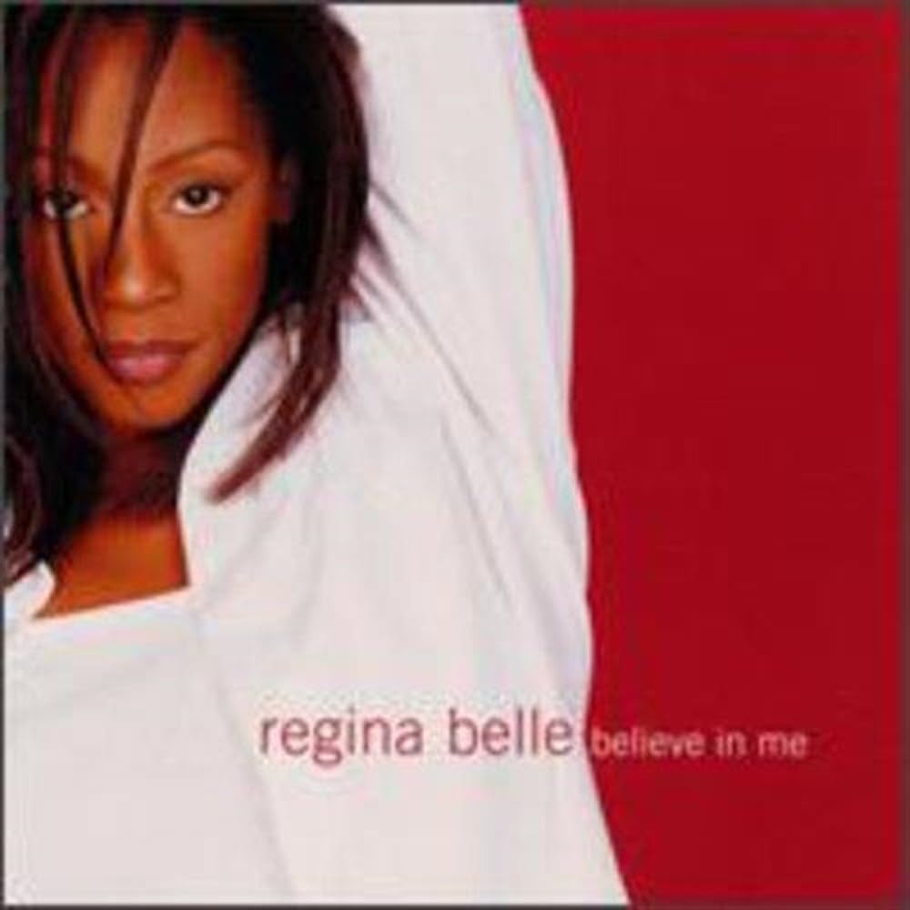 Regina Belle- Believe in Me