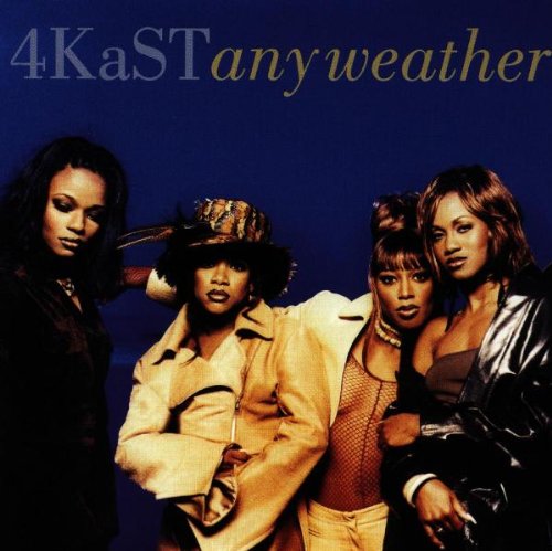 4KaST- Any Weather