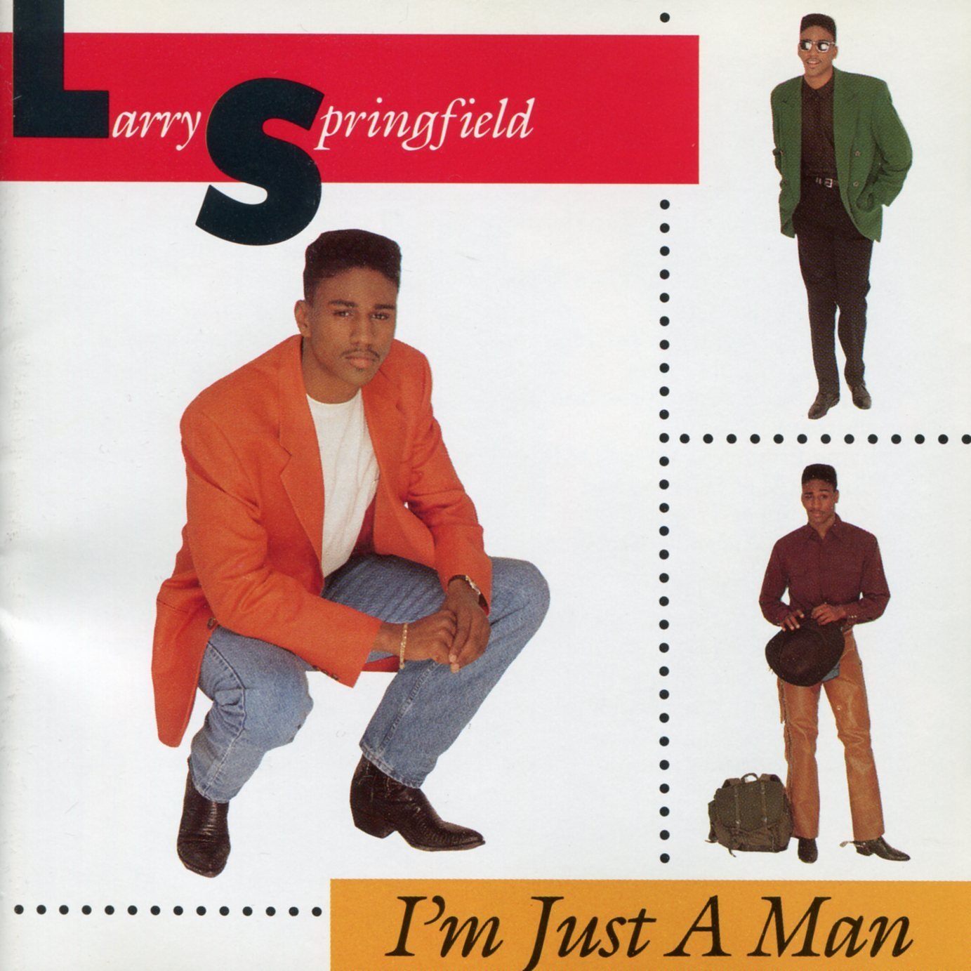 Larry Springfield- I'm Just A Man