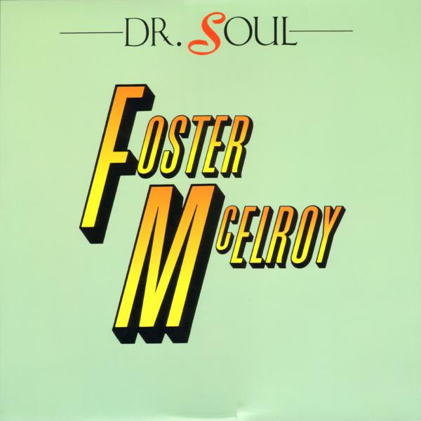 Foster/McElroy – Dr. Soul (Viny)
