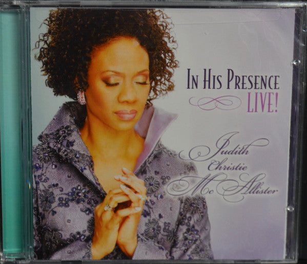 Judith Christie McAllister- In His Presence- Live