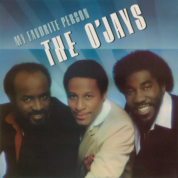 The O'Jays – My Favorite Person (Viny)