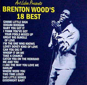 Brenton Wood – Brenton Wood's 18 Best