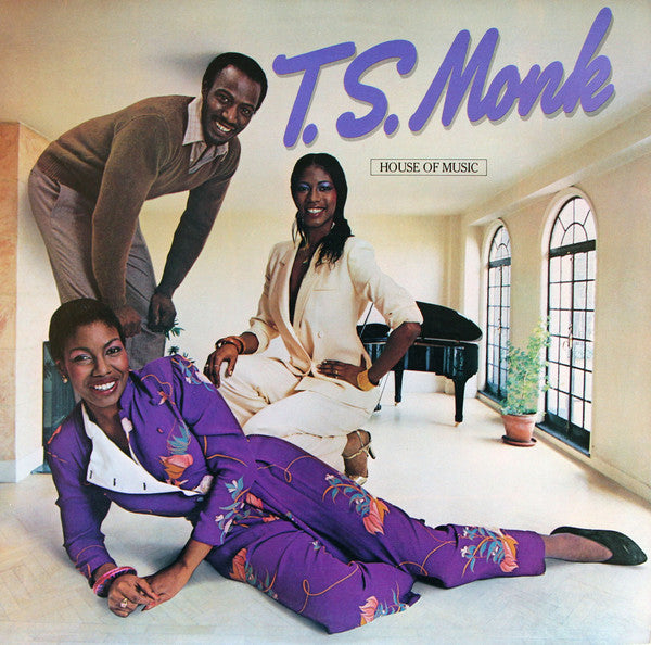 T.S. Monk – House Of Music (Viny)