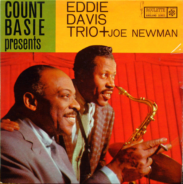 Count Basie Presents Eddie Davis Trio* + Joe Newman – Count Basie Presents Eddie Davis Trio Plus Joe Newman