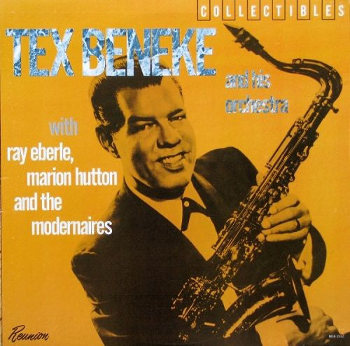 Tex Beneke And His Orchestra With Ray Eberle, Marion Hutton And The Modernaires – Reunion