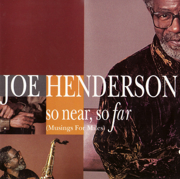 Joe Henderson – So Near, So Far (Musings For Miles)