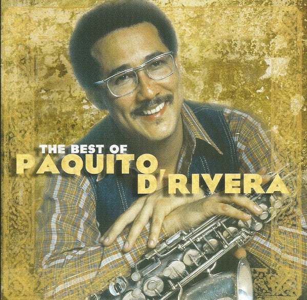 Paquito D'Rivera – The Best Of Paquito D'Rivera (CD)