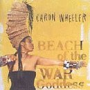 Caron Wheeler- Beach of the war goddess