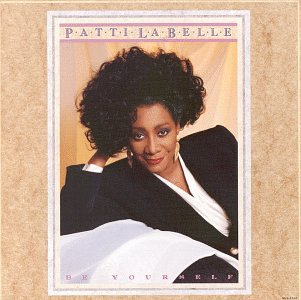 Patti Labelle- Be Yourself