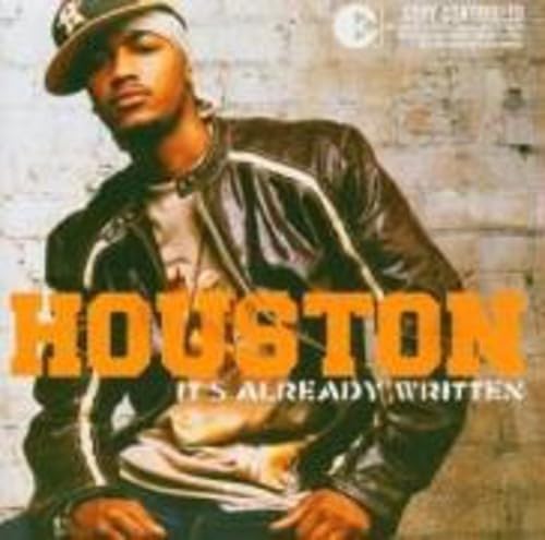 Houston- It's Already Written
