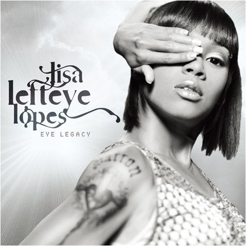 Lisa "Left Eye" Lopes - Eye Legacy