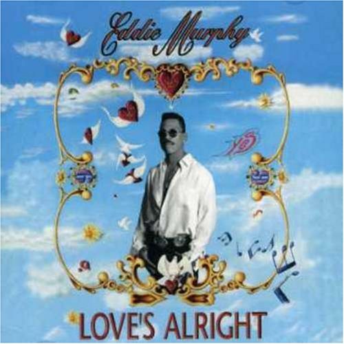 Eddie Murphy- Love's Alright