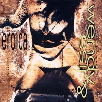 Wendy &Lisa- Eroica