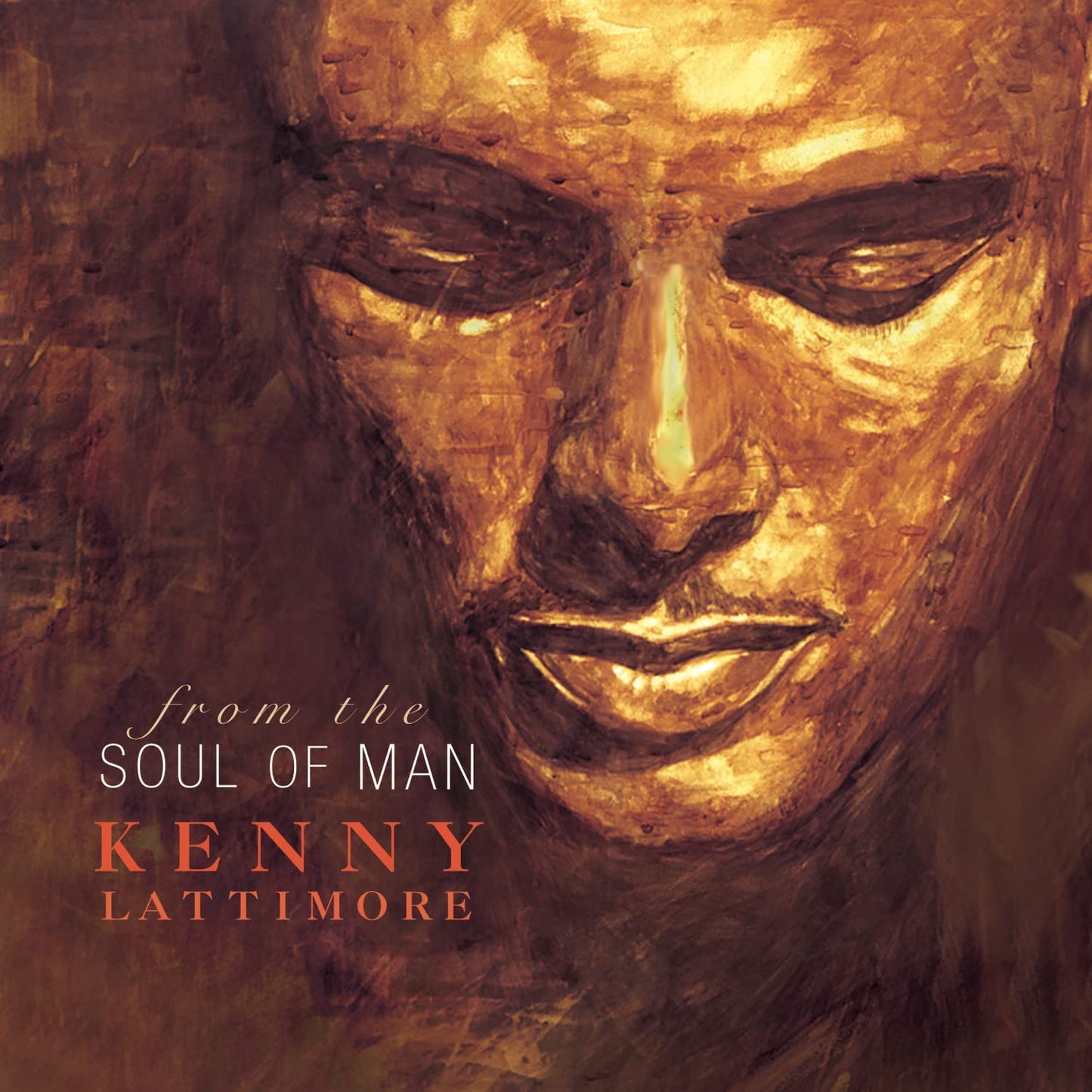 Kenny Lattimore- From The  Soul of Man