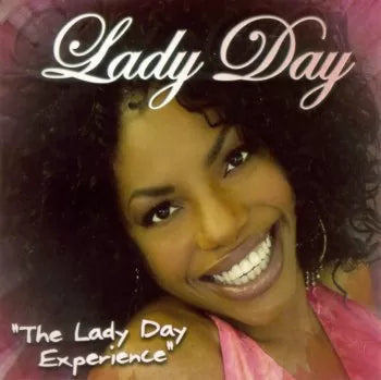 Lady Day- The Lady Day Experience