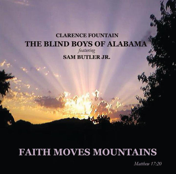 The Blind Boys Of Alabama- Faith Moves Mountains