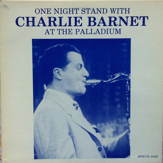 Charlie Barnet – One Night Stand With Charlie Barnet At The Palladium