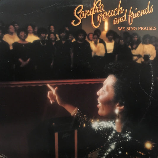 Sandra Crouch & Friends- We Sing Praises