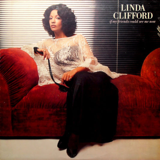 Linda Clifford- If My Friends Could See Me Now