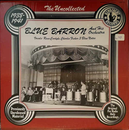 Blue Barron And His Orchestra – The Uncollected Blue Barron, 1938-1941