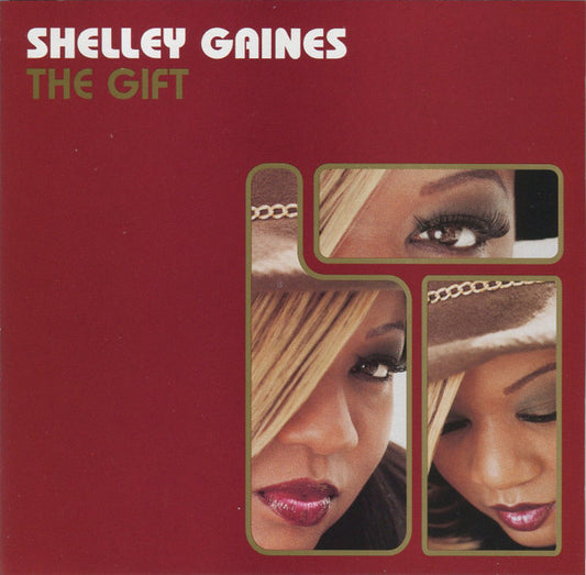Shelley Gaines- The Gift