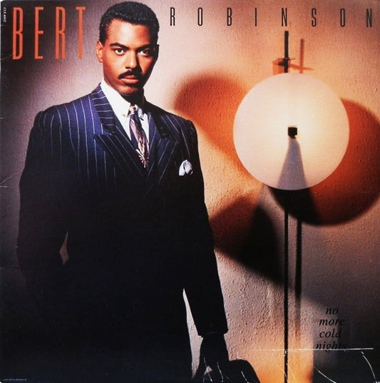 Bert Robinson – No More Cold Nights (Viny)