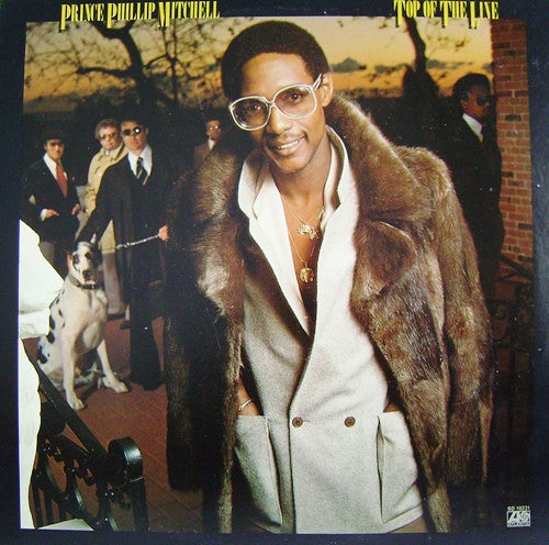 Prince Phillip Mitchell* – Top Of The Line