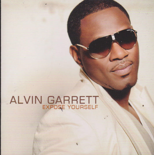 Alvin Garrett- Expose Yourself
