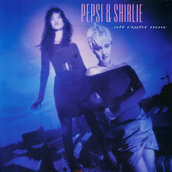 Pepsi & Shirlie – All Right Now (Viny)