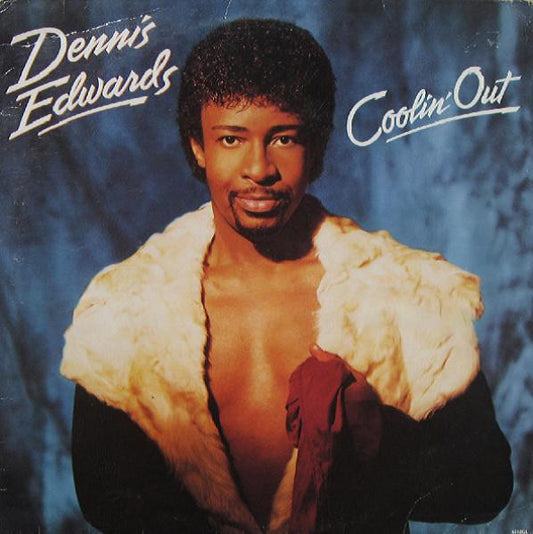 Dennis Edwards- Coolin' Out