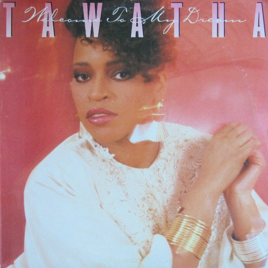 Tawatha- Welcome To My Dream
