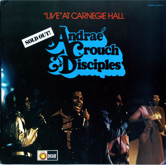 Andraé Crouch & The Disciples – "Live" At Carnegie Hall