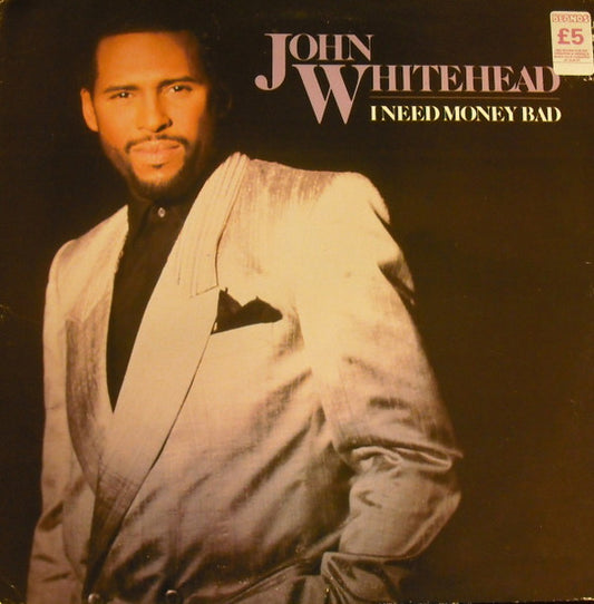 John Whitehead- I Need  Money Bad  (Viny)