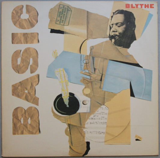 Arthur Blythe – Basic Blythe