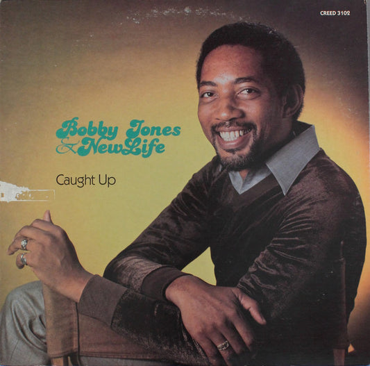 Bobby Jones & New Life – Caught Up