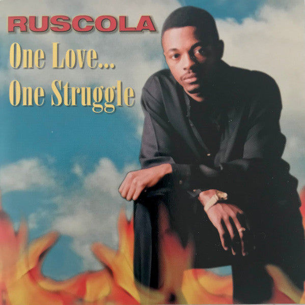 Ruscola- One Love- One Struggle