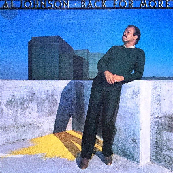 Al Johnson- Back For Me