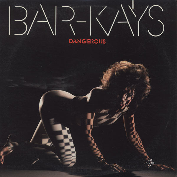 Bar Kays- Dangerous (Viny)