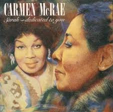 Carmen McRae – Sarah - Dedicated To You
