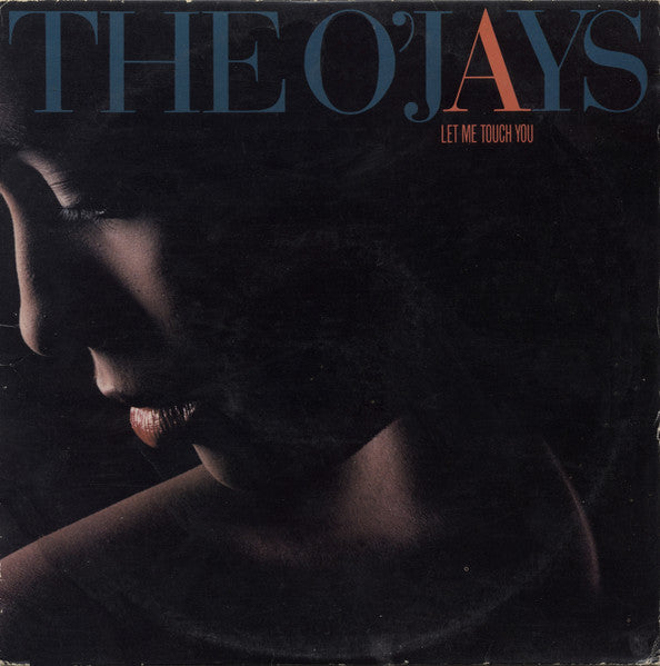 The O'Jays – Let Me Touch You (Viny)