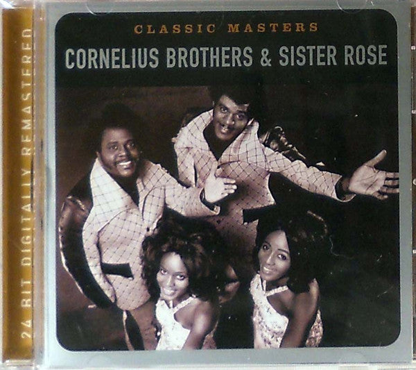 Cornelius Brothers & Sister Rose- Classic Masters