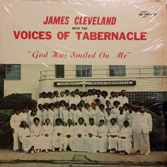 James Cleveland With The Voices Of Tabernacle – God Has Smiled On Me