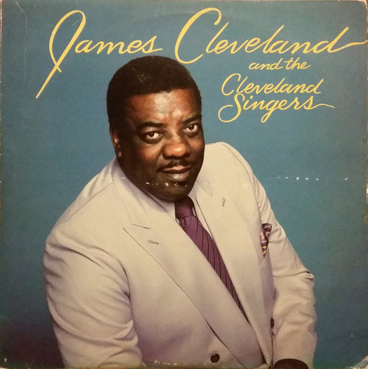 James Cleveland And The Cleveland Singers – James Cleveland And The Cleveland Singers