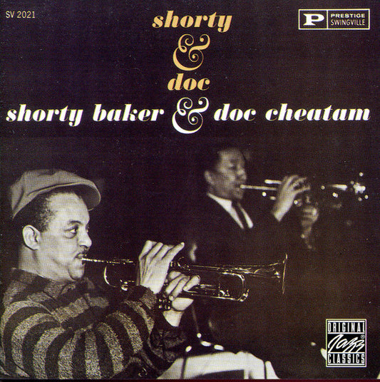 Shorty Baker  Doc Cheatam* – Shorty & Doc (CD)