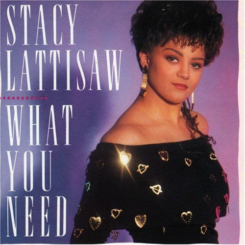 Stacy Lattisaw- What You Need