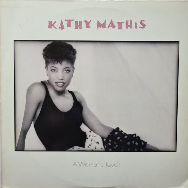 Kathy Mathis – A Woman's Touch