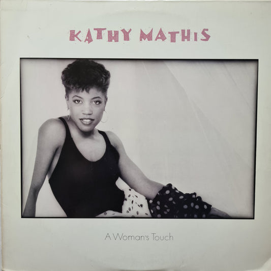Kathy Mathis – A Woman's Touch